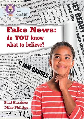 Fake News: do you know what to believe?