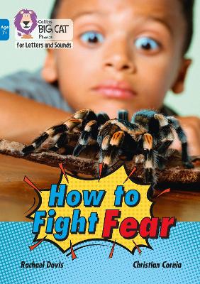 How to Fight Fear