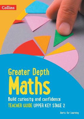 Greater Depth Maths Teacher Guide Upper Key Stage 2