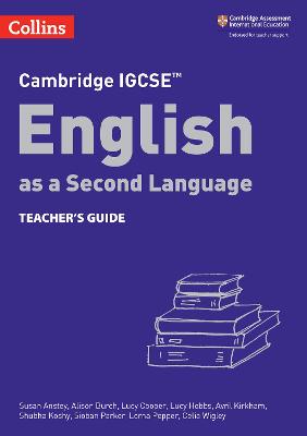 Cambridge IGCSE (TM) English as a Second Language Teacher's Guide