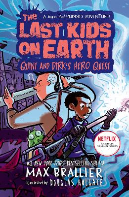 Last Kids on Earth: Quint and Dirk's Hero Quest