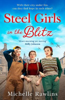 The Steel Girls in the Blitz