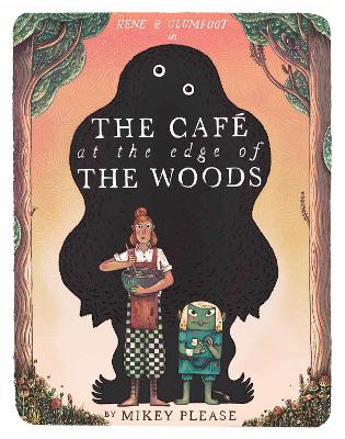 The Cafe at the Edge of the Woods