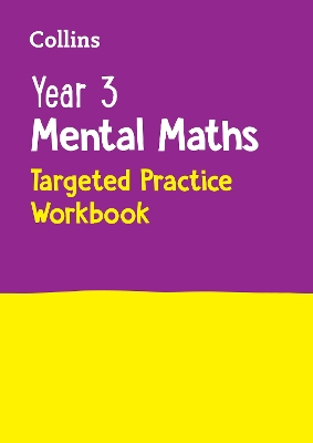 Year 3 Mental Maths Targeted Practice Workbook