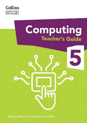 International Primary Computing Teacher's Guide: Stage 5