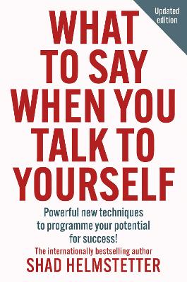 What to Say When You Talk to Yourself