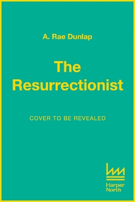 The Resurrectionist