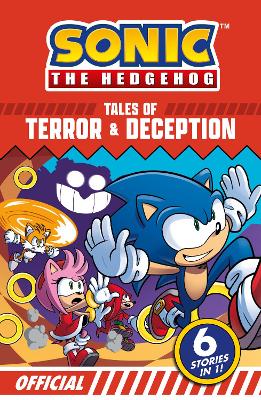 Sonic the Hedgehog Tales of Terror and Deception: 6 Action-packed Stories in 1