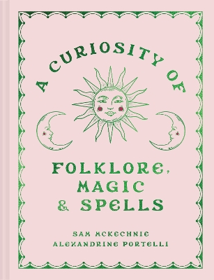 A Curiosity of Folklore, Magic and Spells