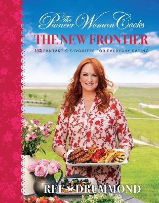 The Pioneer Woman Cooks-The New Frontier