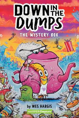 Down in the Dumps #1: The Mystery Box