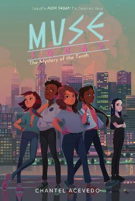 Muse Squad: The Mystery of the Tenth