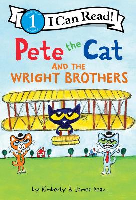 Pete The Cat And The Wright Brothers