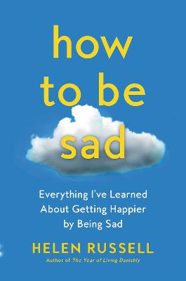 How to Be Sad