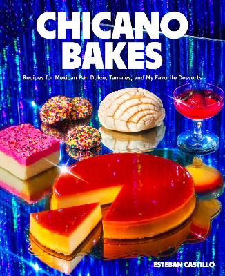 Chicano Bakes