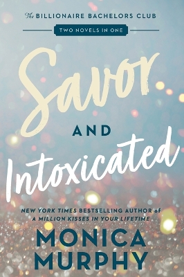 Savor and Intoxicated