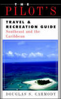 The Pilot's Travel & Recreation Guide