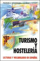 Turismo Y Hosteleria: Lecturas Y Vocabulario En Espa?ol, (Tourism and Hotel Management)