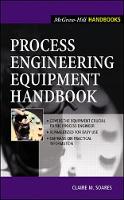 Process Engineering Equipment Handbook