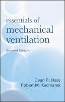 Essentials of Mechanical Ventilation, Second Edition