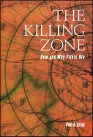 Killing Zone: How & Why Pilots Die