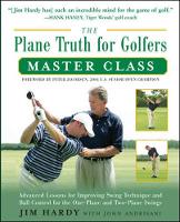 Plane Truth for Golfers Master Class