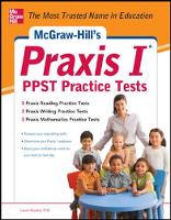 McGraw-Hill's Praxis I PPST Practice Tests