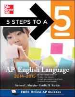 5 Steps to a 5 AP English Language, 2014-2015 Edition