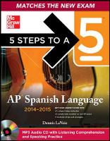 5 Steps to a 5 AP Spanish Language and Culture with MP3 Disk, 2014-2015 Edition