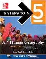 5 Steps to a 5 AP Human Geography, 2014-2015 Edition