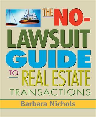 No-Lawsuit Guide to Real Estate Transactions (PAPERBACK)