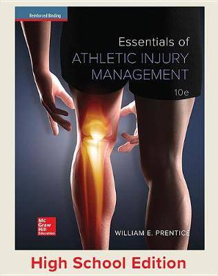 Prentice, Essentials of Athletic Injury Management, 2016, 10e, Student Edition