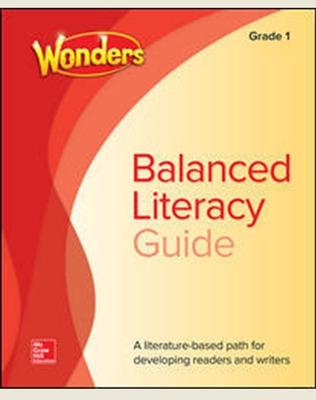 Wonders Balanced Literacy Grade 1 Unit 6 Student Edition