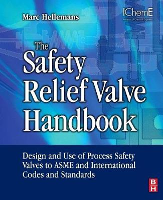 The Safety Relief Valve Handbook