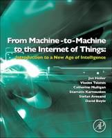 From Machine-To-Machine to the Internet of Things