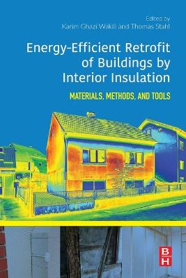 Energy-Efficient Retrofit of Buildings by Interior Insulation