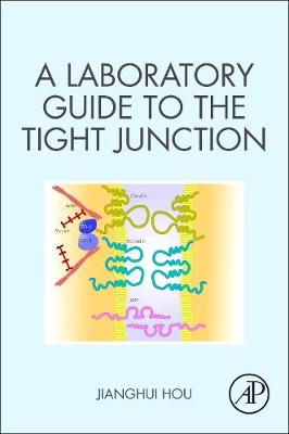 A Laboratory Guide to the Tight Junction