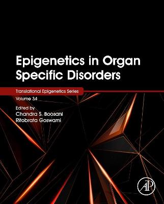 Epigenetics in Organ Specific Disorders