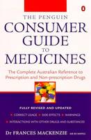 Penguin Consumer Guide to Medicines