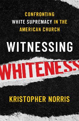 Witnessing Whiteness