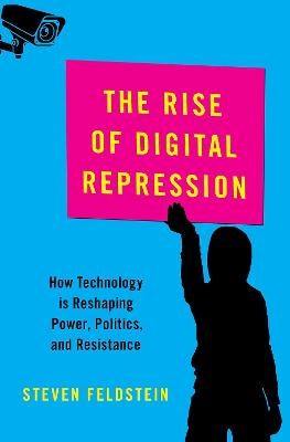 The Rise of Digital Repression