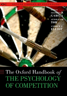 Oxford Handbook of the Psychology of Competition