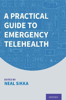 Practical Guide to Emergency Telehealth