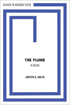 The Yijing: A Guide