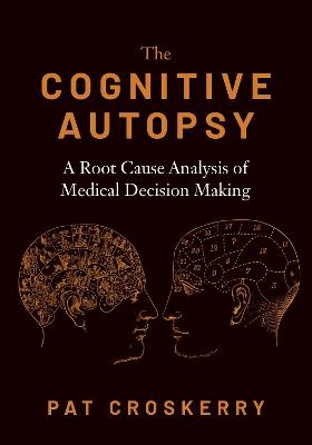 The Cognitive Autopsy