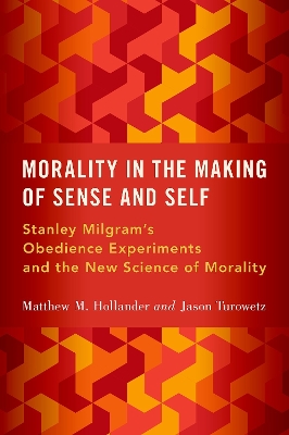 Morality in the Making of Sense and Self