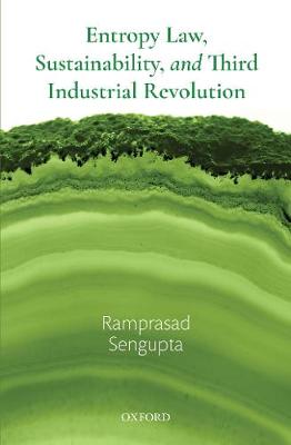 Entropy Law, Sustainability, and Third Industrial Revolution