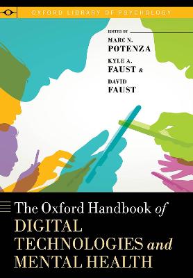Oxford Handbook of Digital Technologies and Mental Health