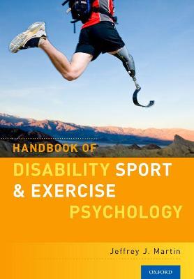 Handbook of Disability Sport and Exercise Psychology
