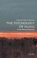Psychology of Music: A Very Short Introduction (The)